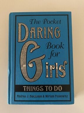 The Pocket Daring Book for Girls Hardcover Book